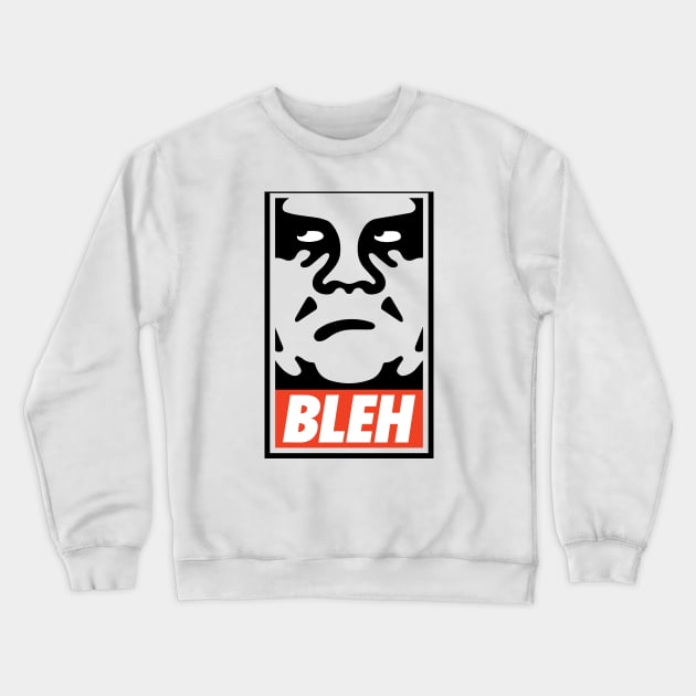 Bleh! Crewneck Sweatshirt by Paagal
